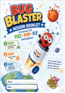 Cover of the Bug Blaster Mission Booklet showing Fizzbit the Bugstronaut blasting into space in a fizz-powered rocket and inviting children to discover the perfect launch angle.