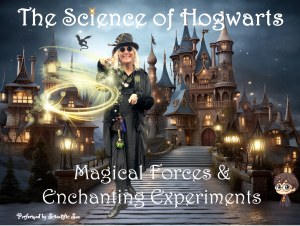 Scientific Sue, dressed as a magical scientist, stands in front of a fantasy castle resembling Hogwarts, casting a glowing spell-like swirl of light. A small dragon silhouette and a cartoon wizard character appear in the scene.